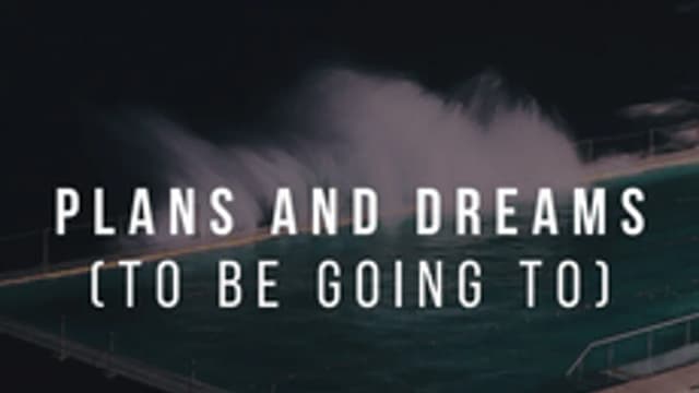 Обложка курса «Plans and Dreams» на Stepik